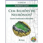 Cem Bilhoes de Neuronios - Atheneu