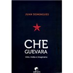 Che Guevara: Mito, Mídia e Imaginário