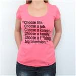 Choose Life - Camiseta Clássica Feminina