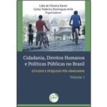 Cidadania, Direitos Humanos e Políticas Públicas no Brasil - Volume 1