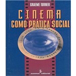 Cinema Como Pratica Social
