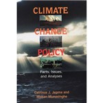 Climate Change Policy: Facts, Issues, And Analyses