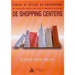 Código de Defesa do Consumidor na Relação Entre Lojista e Empreendedores de Shopping Centers
