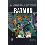 Coleção de Graphic Novels - Batman - Cataclismo - Especial 01