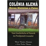 Colonia Alema - Novas Historias e Fatos