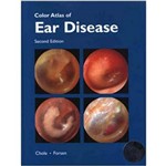 Colour Atlas Of Ear Disease