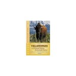 Compass American Guides - Yellowstone And Grand Teton National Parks