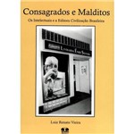 Consagrados e Malditos: os Intelectuais e a Editora Civilização Brasileira