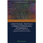 Constituiçao, Politica e a Ordem Internacional