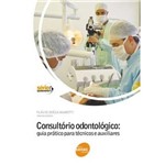 Consultorio Odontologico - 3º Ed
