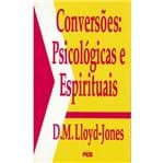 Conversões: Psicológicas e Espirituais