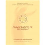 Cosmic Dances Of The Zodiac