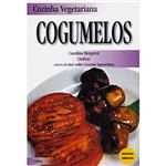 Cozinha Vegetariana: Cogumelos