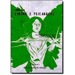 Criação do Desejo, a - Vol.1 - Coleção Cinema e Psicanálise