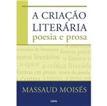 Criacao Literaria, a - Poesia e Prosa - Cultrix