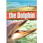 Cupid The Dolphin - Footprint Reading Library - British English - Level 4 - Book