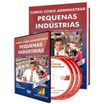 Curso Como Administrar Pequenas Indústrias em Livro e DVD