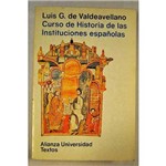 Curso de Historia de Las Instituciones Espanolas