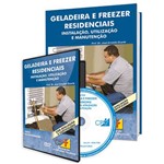 Curso Geladeira e Freezer Residenciais - Instalação, Utilização e Manutenção em Livro e DVD