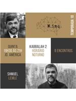 Curso: Kabbalah 2 com Shmuel Lemle