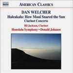 Dan Welcher ? Haleakala: How Maui Snared The Sun Clarinet Concerto (Importado)