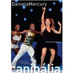 Daniela Mercury - Canibália - Ritmos do Brasil - ao Vivo em Copacabana