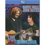 Daryl Hall & John Oates Live At The Troubadour - Blu Ray Rock