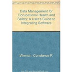 Data Management For Occupational Health And Safety