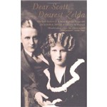 Dear Scott, Dearest Zelda - The Love Letters Of