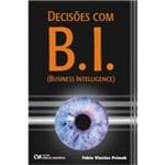 Decisões com B.I. (Business Intelligence)