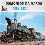 Demônios da Garoa - Trem das 11 - Cd / Samba