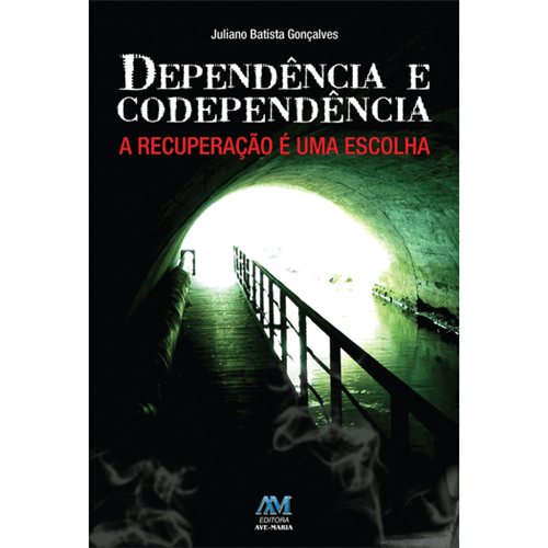 Dependencia e Codependencia - Ave Maria