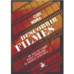 Descobrir Filmes: um Guia de Filmes Pouco Lembrados de Grandes Diretores