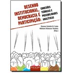 Desenho Institucional, Democracia e Participação: Conexões Teóricas e Possibilidades Analíticas