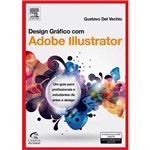 Design Gráfico com Adobe Illustrator: um Guia para Profissionais e Estudantes de Artes e Design