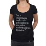 Deslocada, Enojada e Fudida - Camiseta Clássica Feminina