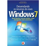Desvendando os Recursos do Novo Windows 7 - 1º Ed. 2009
