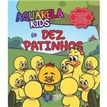 Dez Patinho - Saquarela Kids