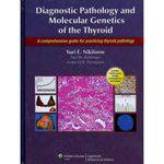 Diagnostic Pathology And Molecular Genetics Of The Thyroid