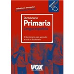 Diccionario de Primaria (vox - Lengua Española - Diccionarios Escolares)