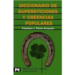 Diccionario de Supersticiones Y Creencias Populare