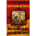 Diccionario Del Arte de Los Toros