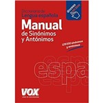 Diccionario Manual de Sinonimos Y Antonimos de La