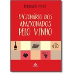 Dicionário dos Apaixonados Pelo Vinho
