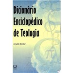 Dicionario Enciclopedico de Teologia