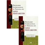 Dicionário Internacional de Teologia do Novo Testamento - Vol I e Ii