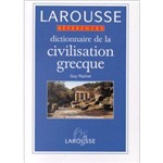 Dictionnaire de La Civilisation Grecque