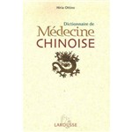 Dictionnaire de Medecine Chinoise