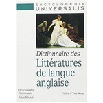 Dictionnaire Des Litteratures de Langue Anglaise