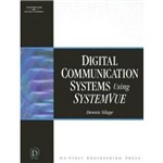 Digital Communication Systems Using Systemvue